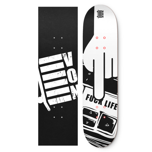 VON ‘FUCK LIFE’ Skateboard